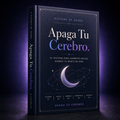 Apaga tu Cerebro 🧠 | Ebook 📕